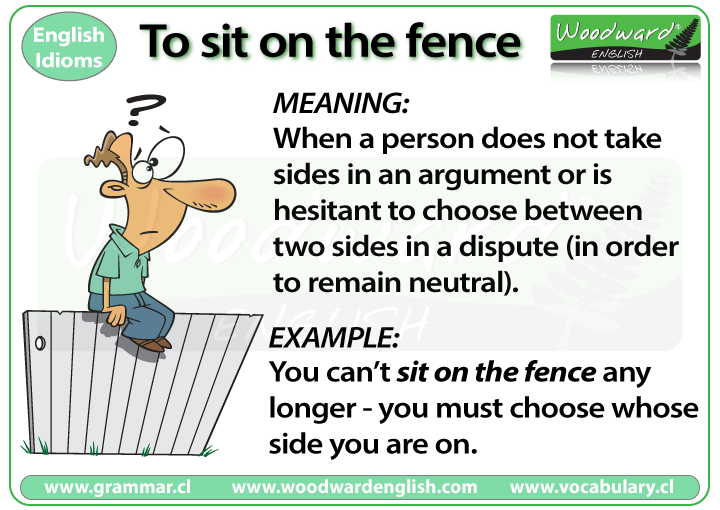 The meaning of the English idiom - To sit on the fence