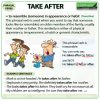 TAKE AFTER - Meanings and examples of this English Phrasal Verb