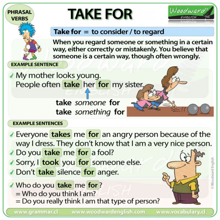 TAKE FOR - Meaning and examples of this English Phrasal Verb