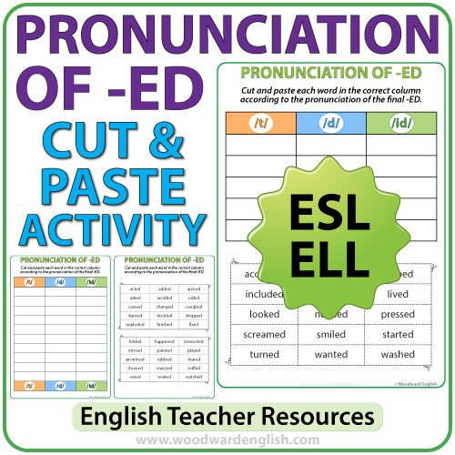 Pronunciation of ED in English - Cut and Paste Activities - ESL/ELL Teacher Resource