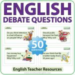 English debate questions - 50 topics to get students to give their opinions
