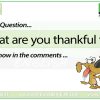 What are you thankful for? - Woodward English Conversation Question 1