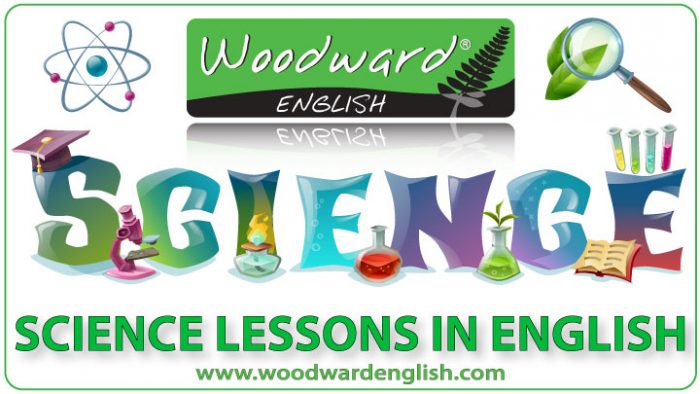 Science lessons in English by Woodward English