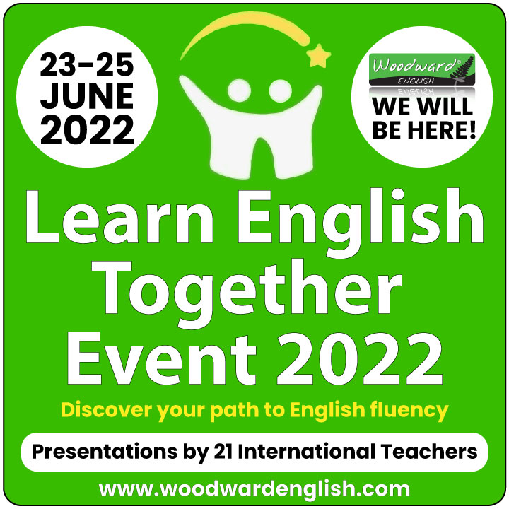 Learn English Together Event 2022 - Discover your path to English fluency - Presentations by 21 International Teachers