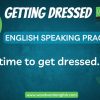 Getting Dressed Phrases - Learn English Speaking with Woodward English