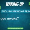 Waking Up Phrases - Learn English Speaking Practice