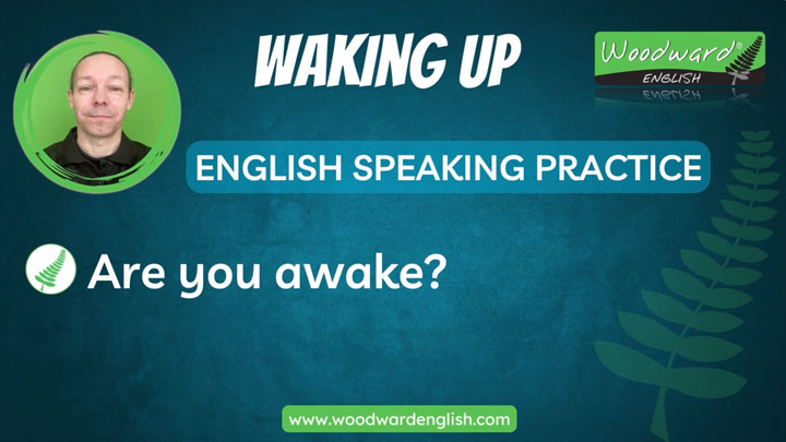 Waking Up Phrases - Learn English Speaking Practice