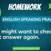 Homework - Learn English phrases - Speaking practice with Woodward English