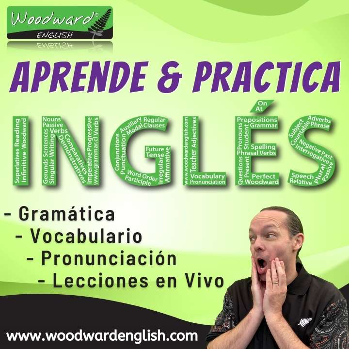 Aprende inglés y practica inglés con Woodward English