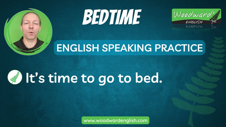 Bedtime phrases and sentences - Learn English Speaking with Woodward English