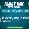 Family time phrases and sentences - Learn English Speaking with Woodward English