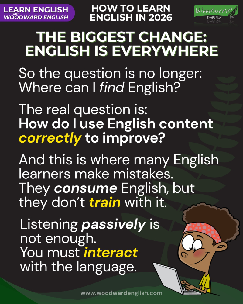 How do I use English content correctly to improve? | Woodward English